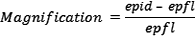 magnification = (epid - epfl) / epfl