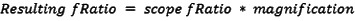 Resulting fRatio = scope fRatio * magnification