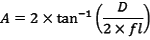 A = 2 * ArcTan(D / (2 * fl))